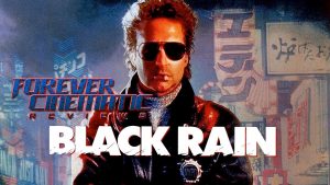 ภาพยนตร์ Black Rain (1989) ฝนเดือด